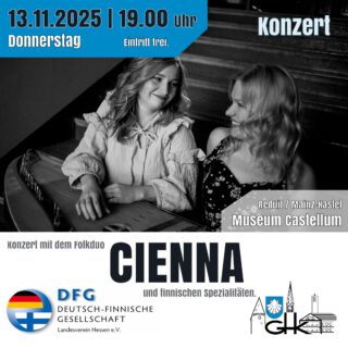 Am 13.11.2025 um 19 Uhr findet das nächste Konzert der Deutsch-Finnische Gesellschaft Hessen in Kooperation mit uns im Museum Castellum in der Reduit statt. Gast wird das Folkduo CIENNA sein - für finnische Spezialitäten wird auch wieder gesorgt sein. Der Eintritt ist frei - Spenden erbeten. Wir freuen uns auf Euren Besuch!
#Kastel #Mainz #Wiesbaden #DFG #Finnland #MuseumCastellum #Reduit #HeimatgeschichteErLeben #TeamHeimatforscher